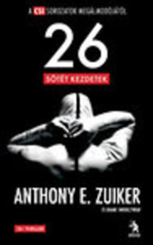 Anthony E. Zuiker - Level 26 - Sötét kezdetek