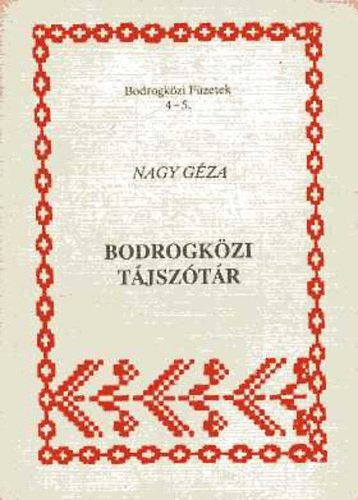 Nagy G�za - Bodrogk�zi t�jsz�t�r