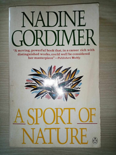 Nadine Gordimer - A Sport of Nature