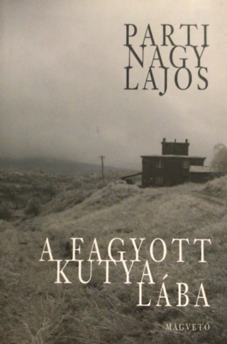 Parti Nagy Lajos - A fagyott kutya l�ba