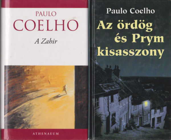 Paulo Coelho - Az ördög és Prym kisasszony, A Zahir (2 mű)
