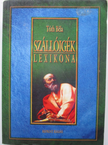 Tth Bla - Szlligk lexikona (reprint kiads)