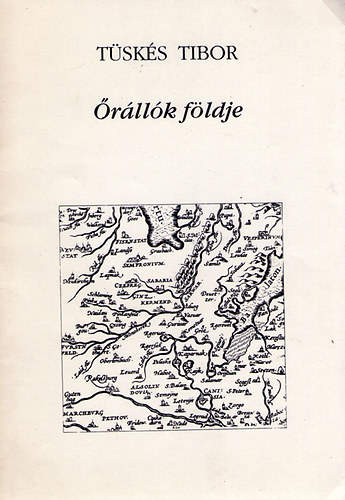 T�sk�s Tibor - �r�ll�k f�ldje