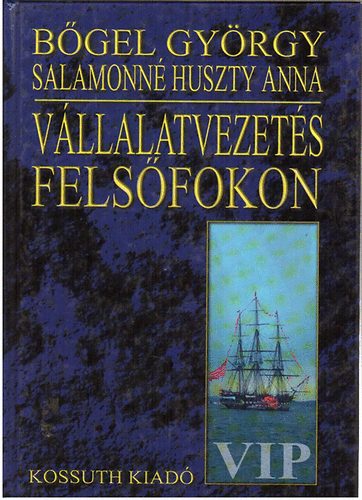 Bőgel-Salamonné - Vállalatvezetés felsőfokon