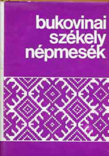 Sebestyn dm - Bukovinai szkely npmesk I.- Fbin gostonn mesi