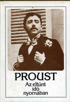 Marcel Proust - Az elt�nt id� nyom�ban III. - Guermantes-�k
