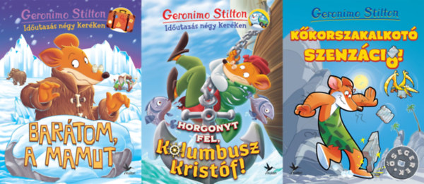 Geronimo Stilton - 3 db Geronimo Stilton könyv: Barátom, a mamut + Horgonyt fel, Kolumbusz Kristóf! + Kőkorszakalkotó szenzáció!