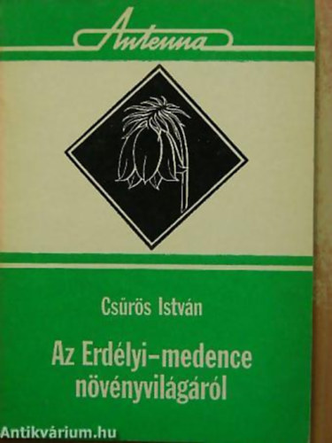 Csrs Istvn - Az Erdlyi-medence nvnyvilgrl