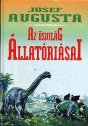 Az svilg llatrisai    - Az skor mlybl - A Berozovkai mammut - A fldtrtneti korok ttekintse (Fekete-fehr illusztrcikkal.)
