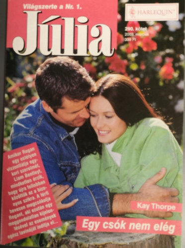 Kay Thorpe - Egy csók nem elég (Júlia 290. kötet)