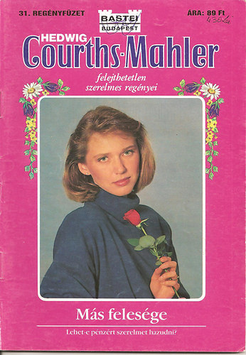 Hedwig Courths-Mahler - Ms felesge