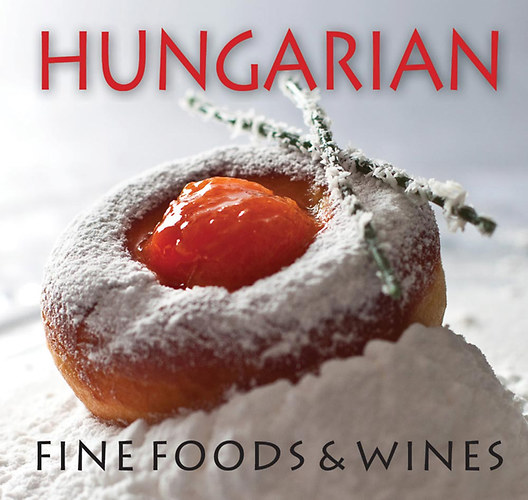 Kolozsvári Ildikó - Hungarian Fine Foods & Wines
