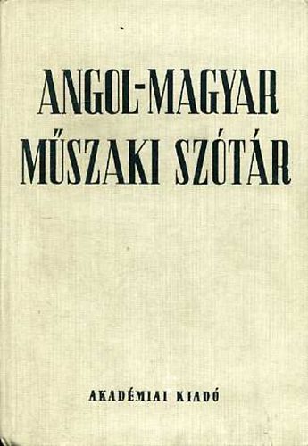 Nagy Ern�; Kl�r J�nos - Angol-magyar m�szaki sz�t�r