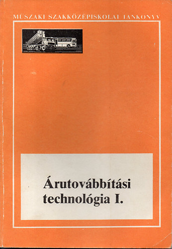 Jank� Piroska-dr.Nagy istv�n - �rutov�bb�t�si technol�gia I.