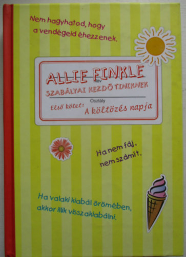 Allie Finkle szablyai kezd tiniknek I. - A kltzs napja