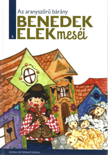 Benedek  Elek - Az aranyszr brny (Benedek Elek mesi 3.)