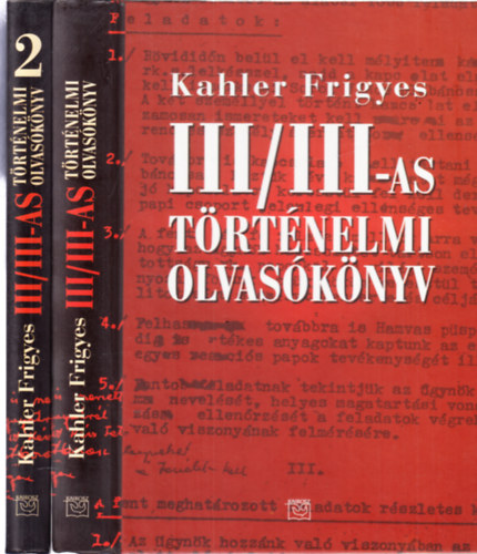 Kahler Frigyes - III/III-as trtnelmi olvasknyv I.-II.