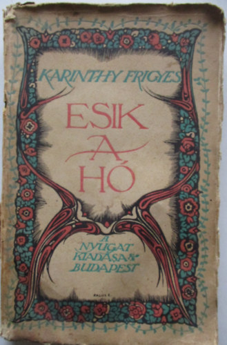 Karinthy Frigyes - Esik a h (novellk)