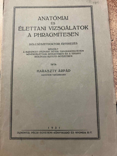 Haraszty rpd - Anatmiai s lettani vizsglatok a phragmitesen