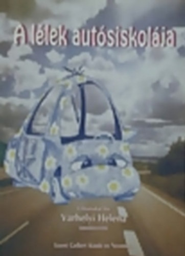 V�rhelyi Hel�na - A l�lek aut�siskol�ja