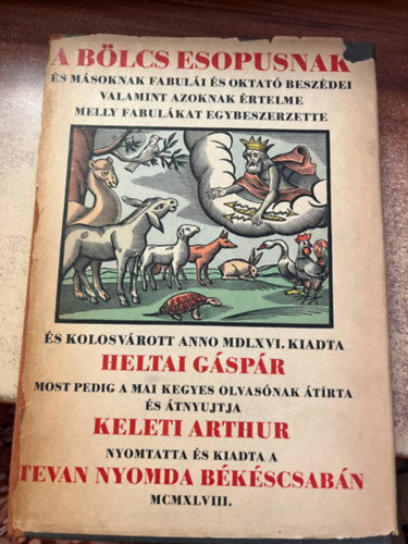 Heltai G�sp�r - A b�lcs Esopusnak �s m�soknak fabul�i