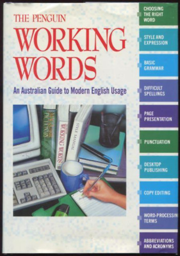 The Penguin working words : an Australian guide to modern English usage