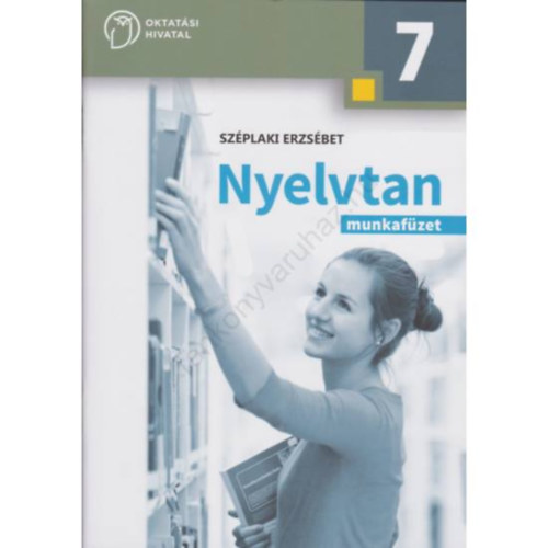 Szplaki Erzsbet - Nyelvtan munkafzet 7.