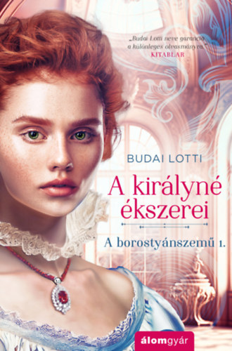 Budai Lotti - A kirlyn kszerei