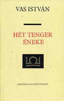 Vas Istv�n - H�t tenger �neke I-II.