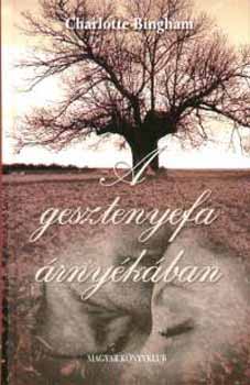 Charlotte Bingham - A gesztenyefa �rny�k�ban
