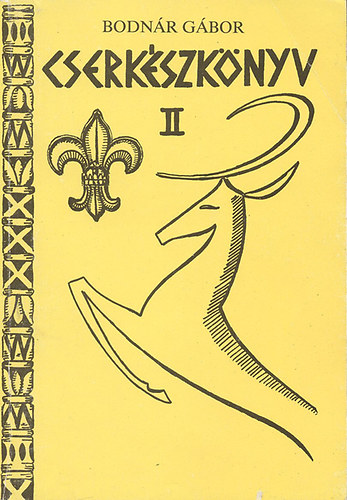 Bodn�r G�bor - Cserk�szk�nyv II.