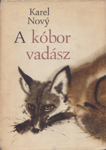 Karel Novy - A k�bor vad�sz