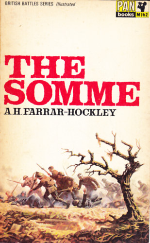 A. H. Farrar-Hockley - The Somme