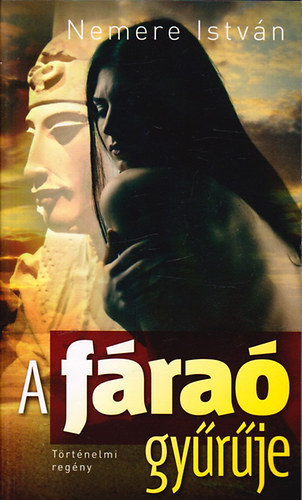 Nemere Istv�n - A f�ra� gy�r�je