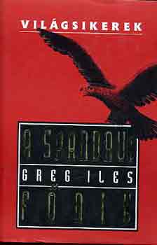 Greg Iles - A spandaui főnix
