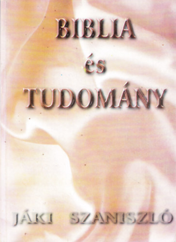 Jki Szaniszl - Biblia s tudomny