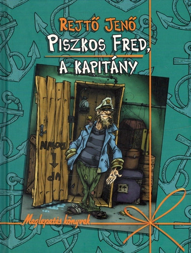 Rejt Jen - Piszkos Fred, a kapitny