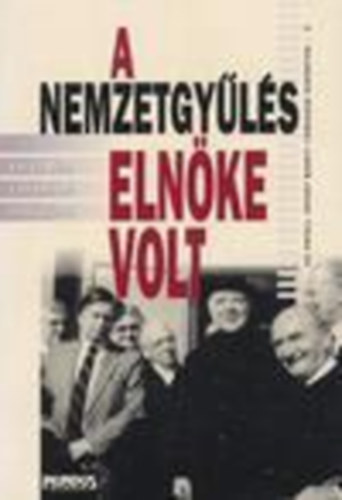 Kapronczay K�roly - A Nemzetgy�l�s eln�ke volt (Varga B�la vallom�sai �let�tj�r�l)