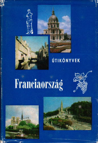 P�lfy J�zsef - Franciaorsz�g (Panor�ma)