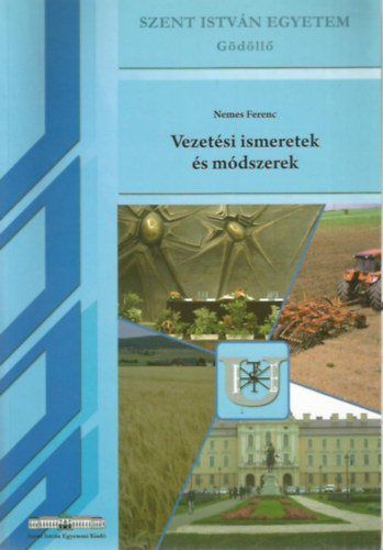 Nemes Ferenc - Vezetési ismeretek és módszerek