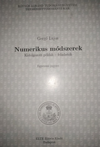 Gerg Lajos - Numerikus mdszerek, Kidolgozott pdk - feladatok