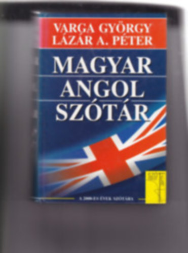 Lázár A. Péter Varga György - Angol-magyar szótár + Magyar-angol szótár (2 db.)