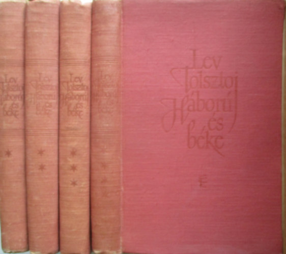 Lev Tolsztoj - Háború és béke I-IV.