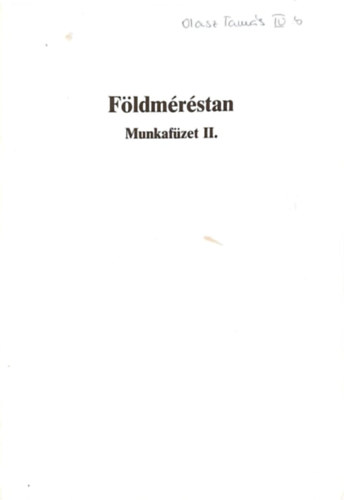 Varga Imre Mczr Ferenc - Fldmrstan munkafzet II. 2. kiads (A mszaki szakkzpiskolk t-, vastptsi s fenntartsi technikusi szaknak IV. osztlya szmra)