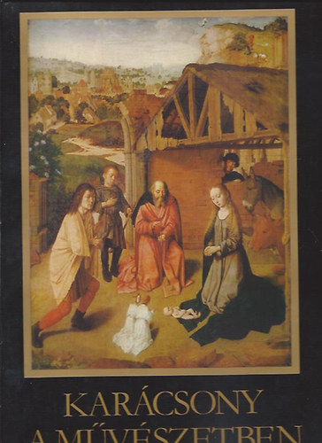 Jajczay J�nos - Kar�csony a m�v�szetben