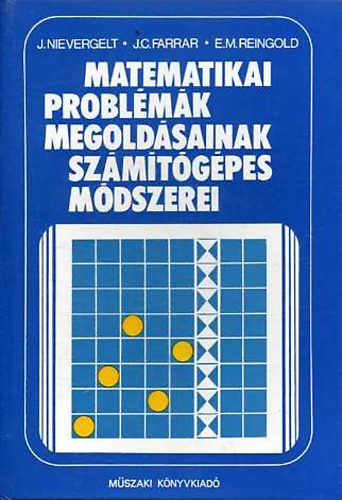 Nievergelt- Farrar- Reingold - Matematikai problmk megoldsainak szmtgpes mdszerei