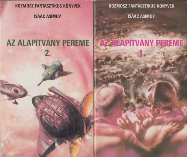 Isaac Asimov - Az Alaptvny pereme 1-2.