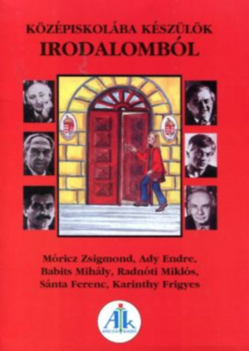 Devecsery László - Középiskolába készülök irodalomból - középiskolába készülök nyelvtanból a 8. osztály számára