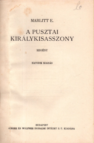 Marlitt E. - A pusztai kirlykisasszony