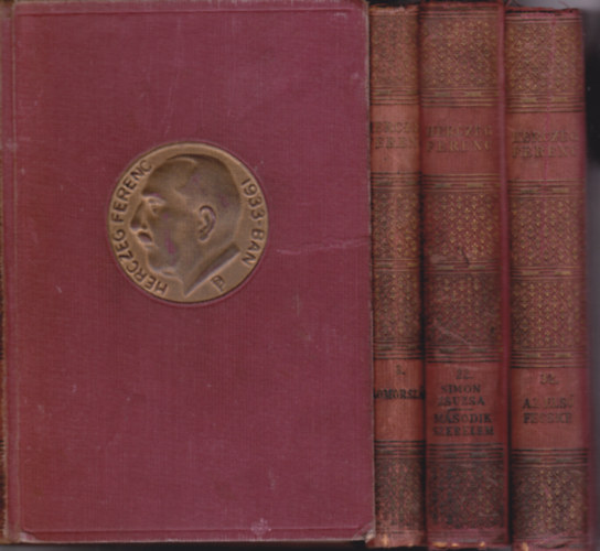 Herczeg Ferenc - 4 k�tet Herczeg Ferenc v�logatott munk�inak eml�kkiad�sa sorozatb�l: 3. �lomorsz�g + 22. Simon Zsuzsa + 29. Fenn �s lenn + 32. Az els� fecske